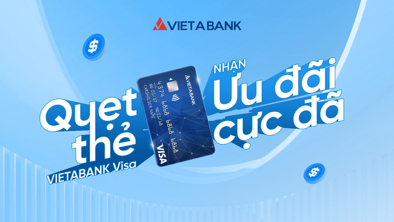 ✨ Ưu đãi hấp dẫn dành riêng cho chủ thẻ VIETABANK VISA