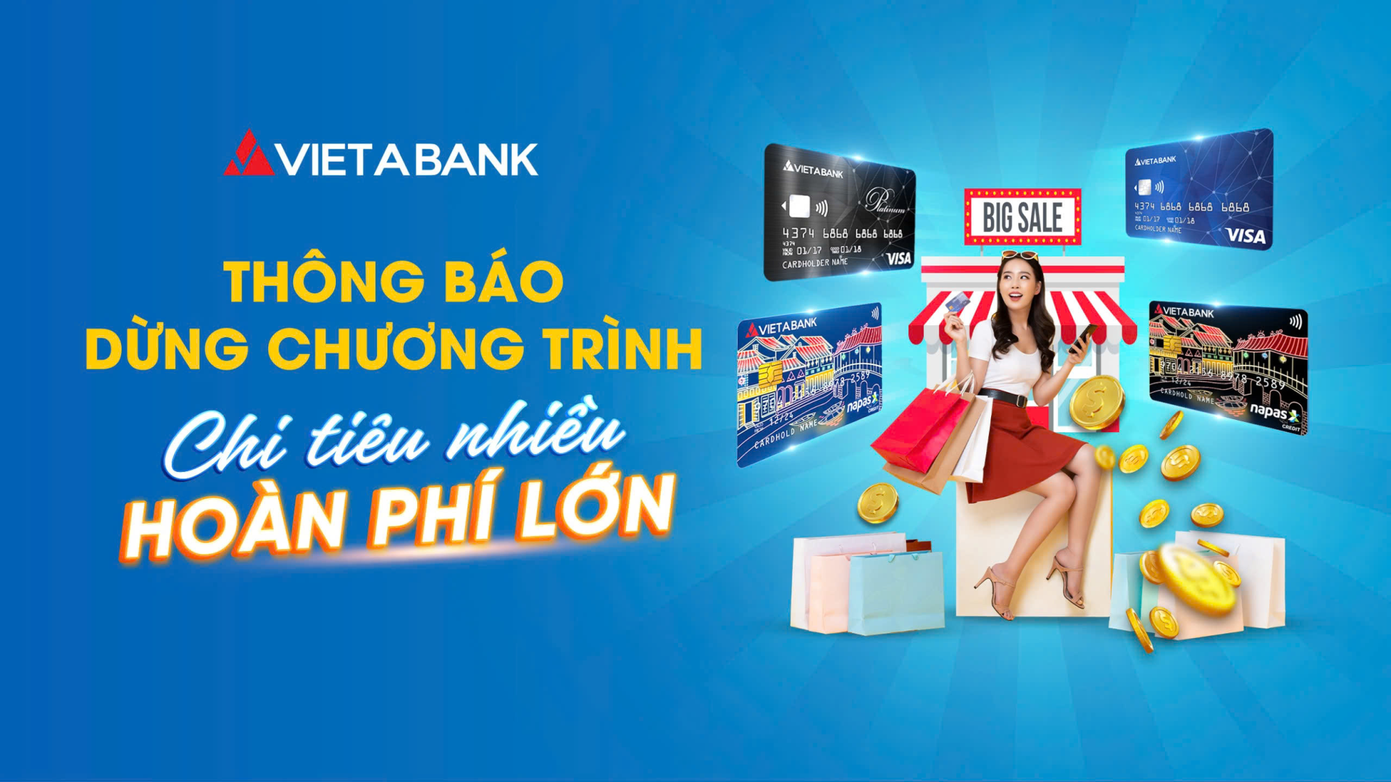 THÔNG BÁO VỀ VIỆC DỪNG CHƯƠNG TRÌNH "CHI TIÊU NHIỀU - HOÀN PHÍ LỚN"