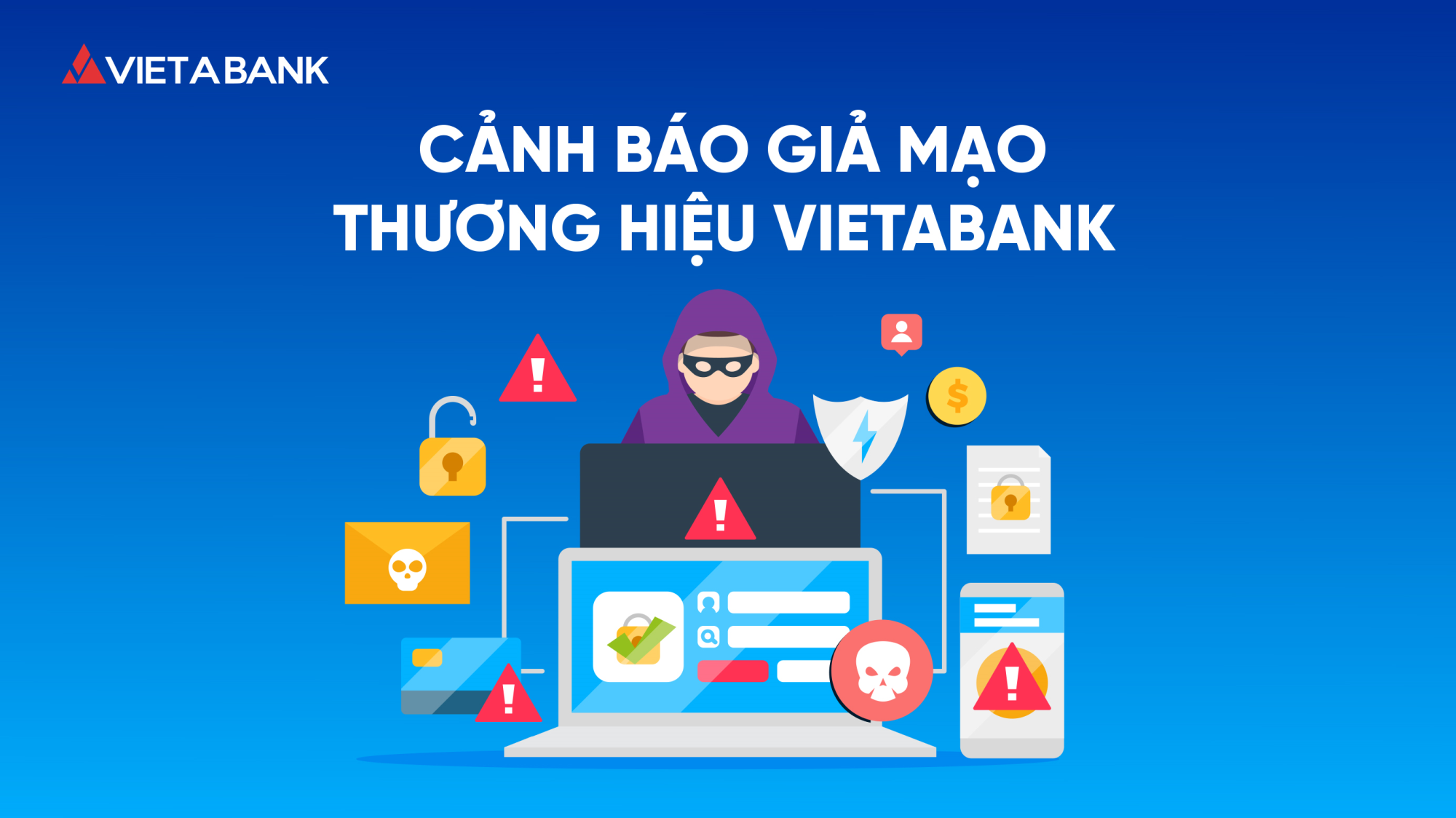 CẢNH BÁO LỪA ĐẢO GIẢ MẠO THƯƠNG HIỆU VIETABANK