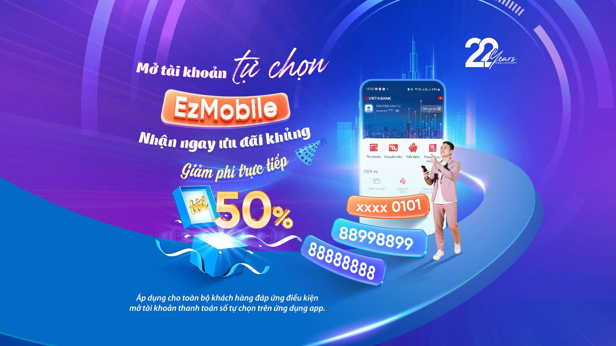 GIẢM 50% PHÍ MỞ TÀI KHOẢN SỐ TỰ CHỌN – CHỈ CÓ TRÊN APP EZMOBILE!