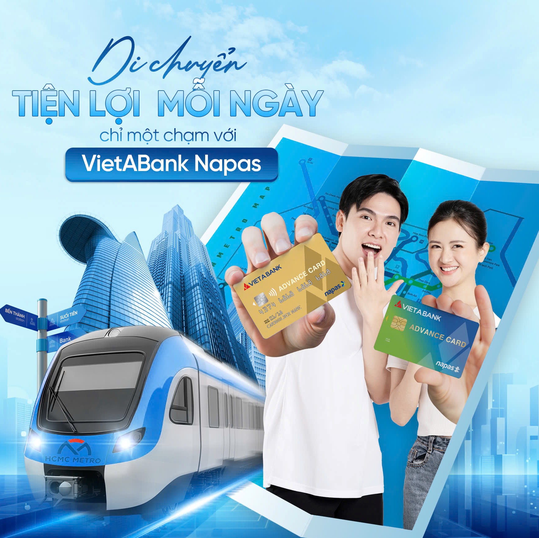 Chạm nhẹ VietABank Visa – Di chuyển tiện lợi mỗi ngày cùng Metro