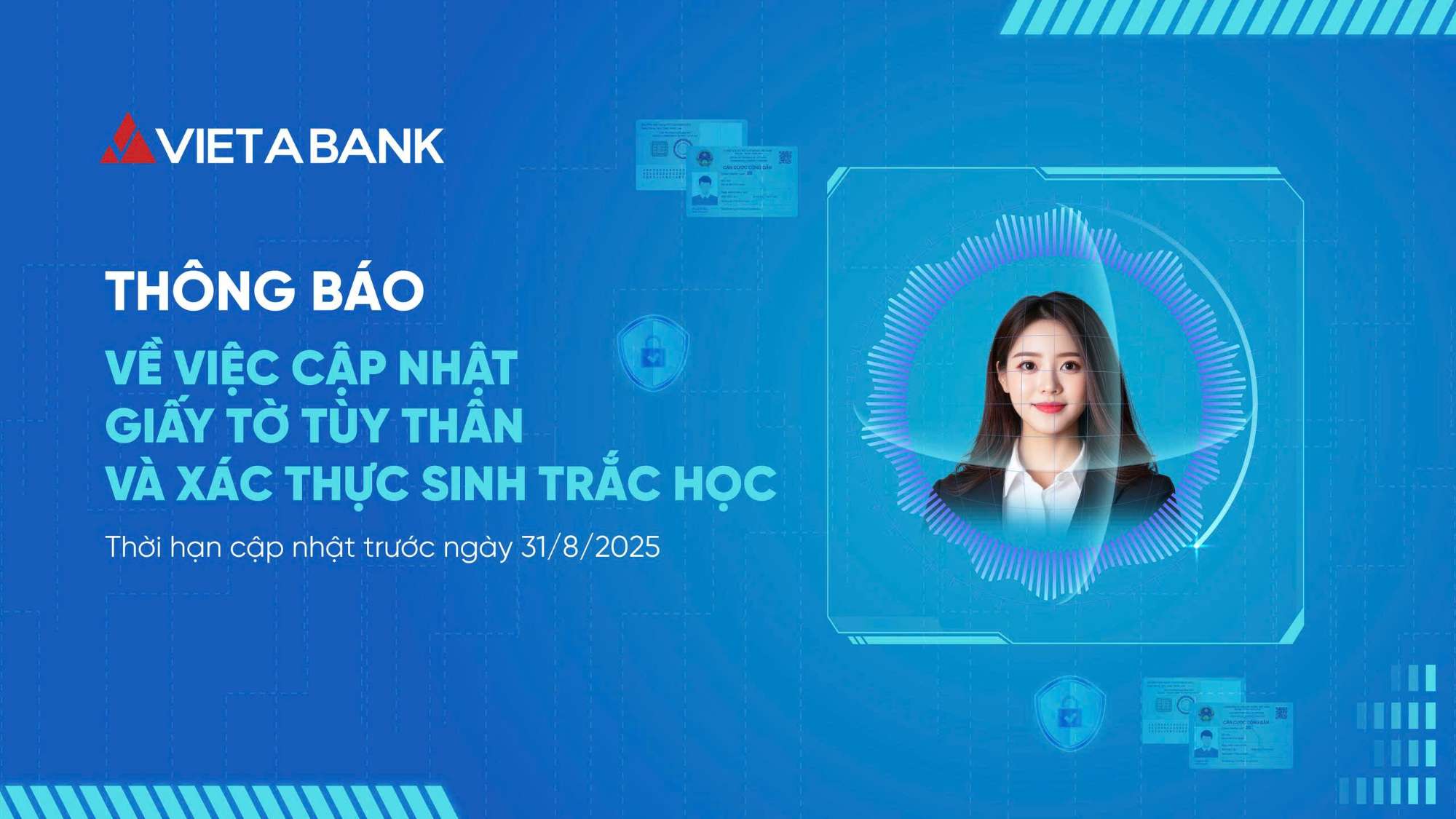 THÔNG BÁO V/V CẬP NHẬT GIẤY TỜ TÙY THÂN VÀ XÁC THỰC SINH TRẮC HỌC 