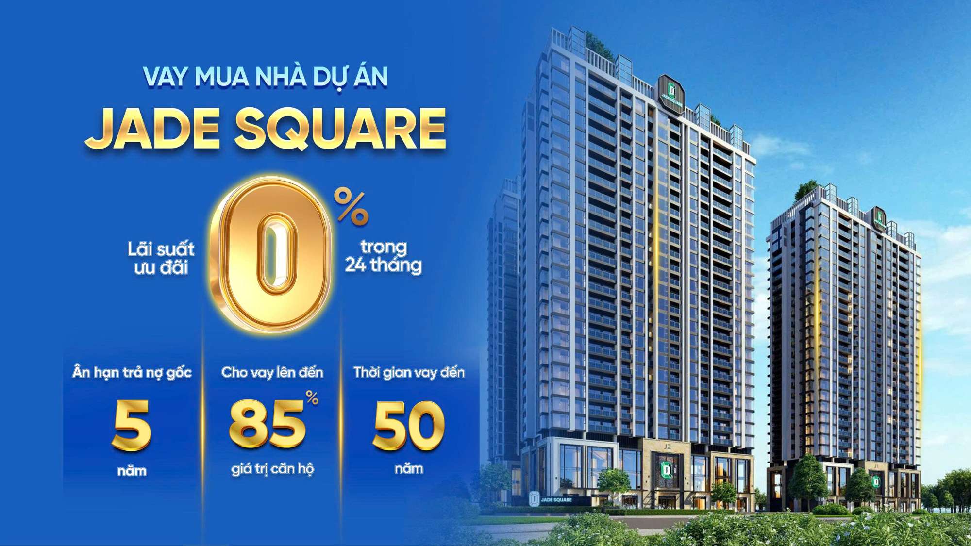Sở hữu căn hộ Jade Square dễ dàng với gói vay ưu đãi từ VIETABANK