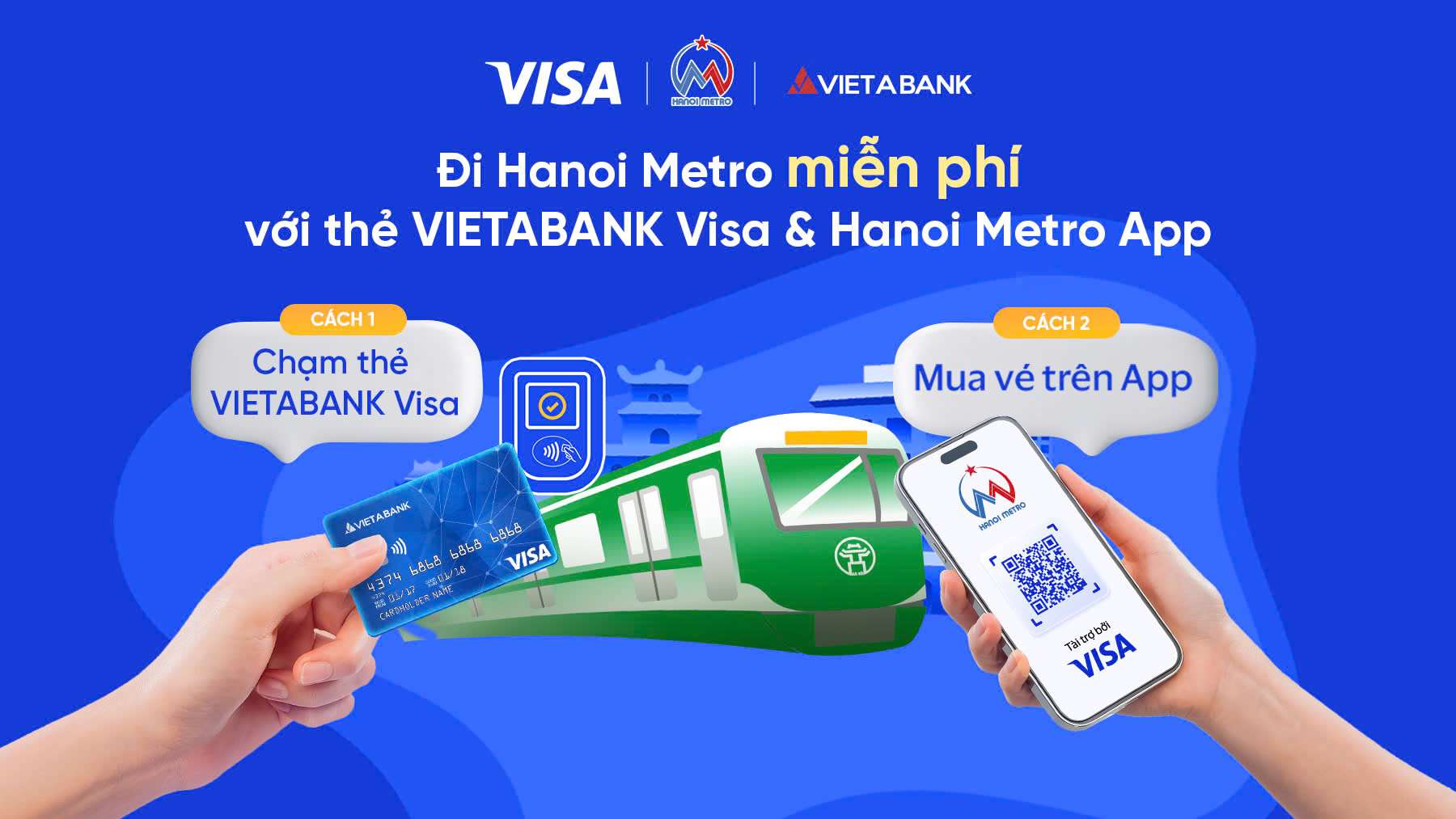 Trải nghiệm Metro Hà Nội – Thanh toán hiện đại cùng Thẻ VIETABANK Visa