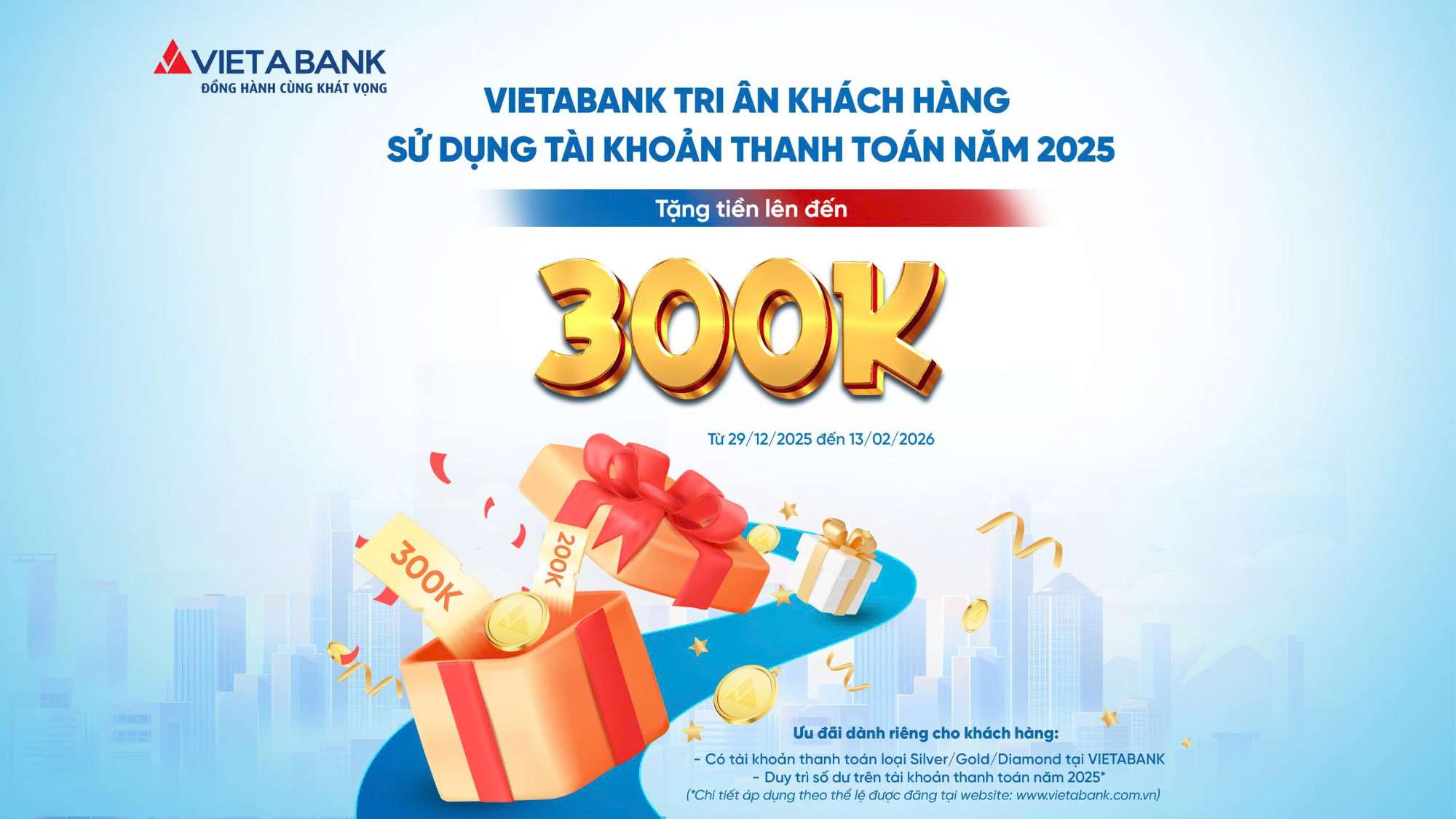 VIETABANK TRI ÂN KHÁCH HÀNG - TẶNG TIỀN MẶT LÊN ĐẾN 300.000Đ
